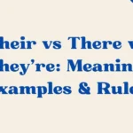 Their Vs There Vs Theyre