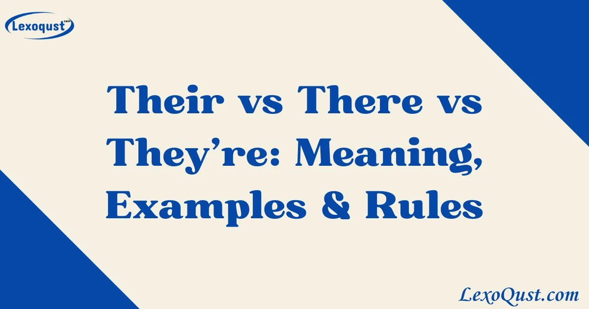 Their Vs There Vs Theyre
