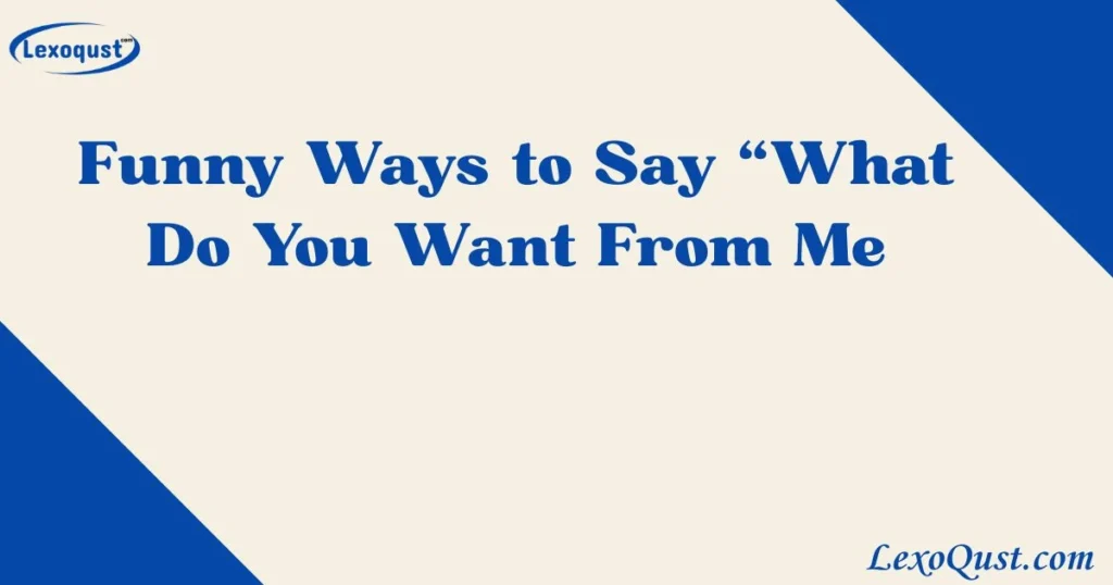 What Do You Want