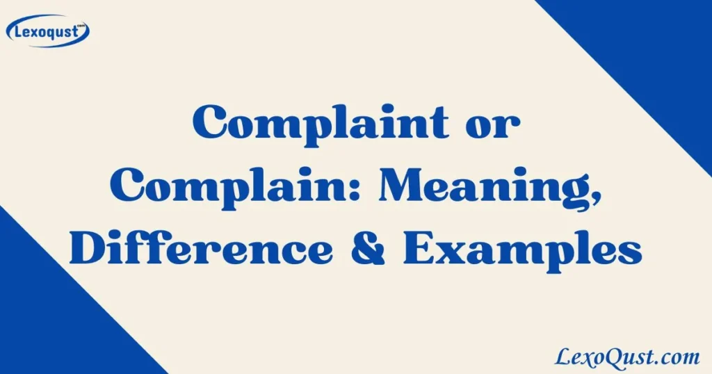 Complaint Or Complain