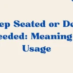 Deep Seated Or Deep Seeded