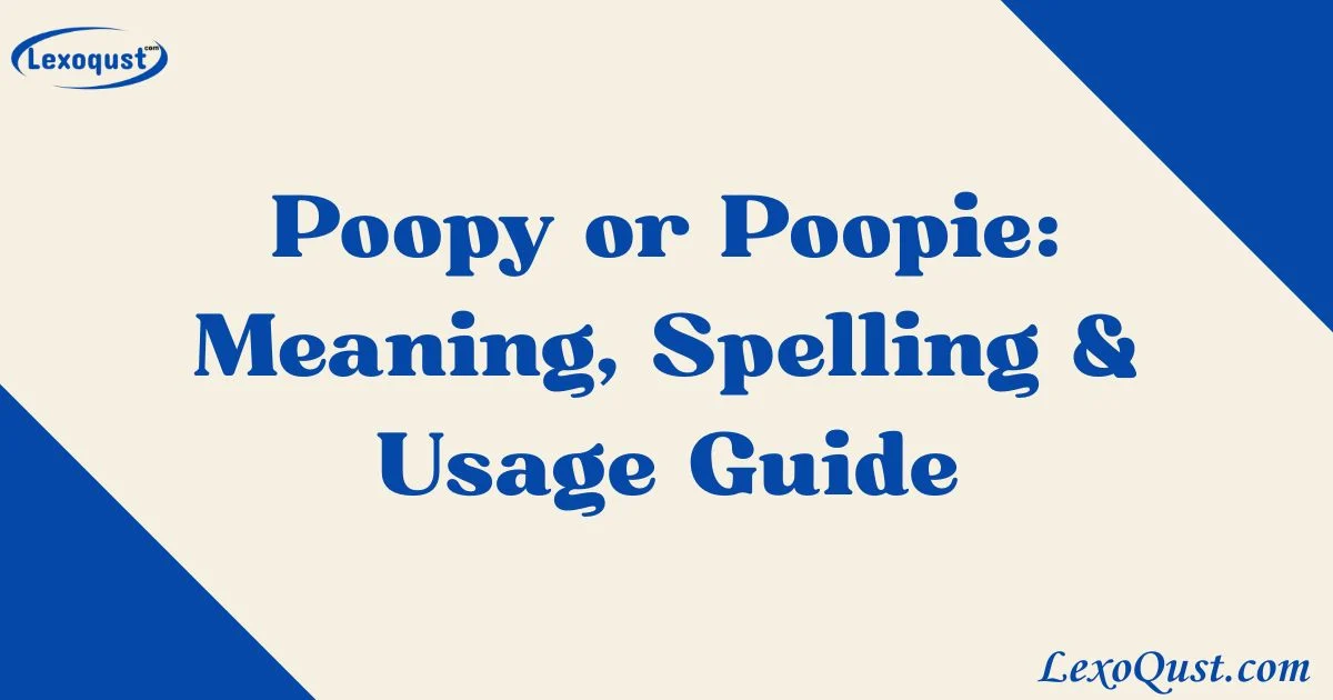 Poopy Or Poopie