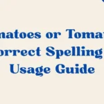 Tomatoes Or Tomatos