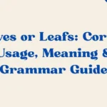 Leaves Or Leafs