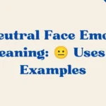 Neutral Face Emoji Meaning