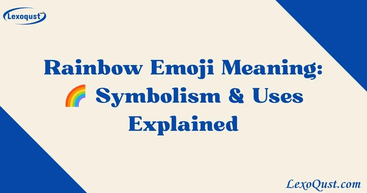 Rainbow Emoji Meaning