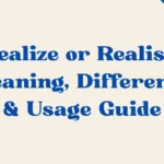 Realize Or Realise