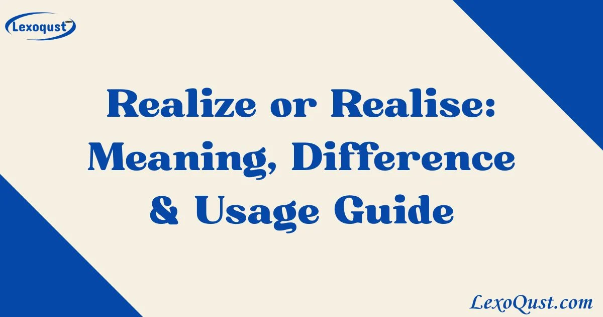 Realize Or Realise