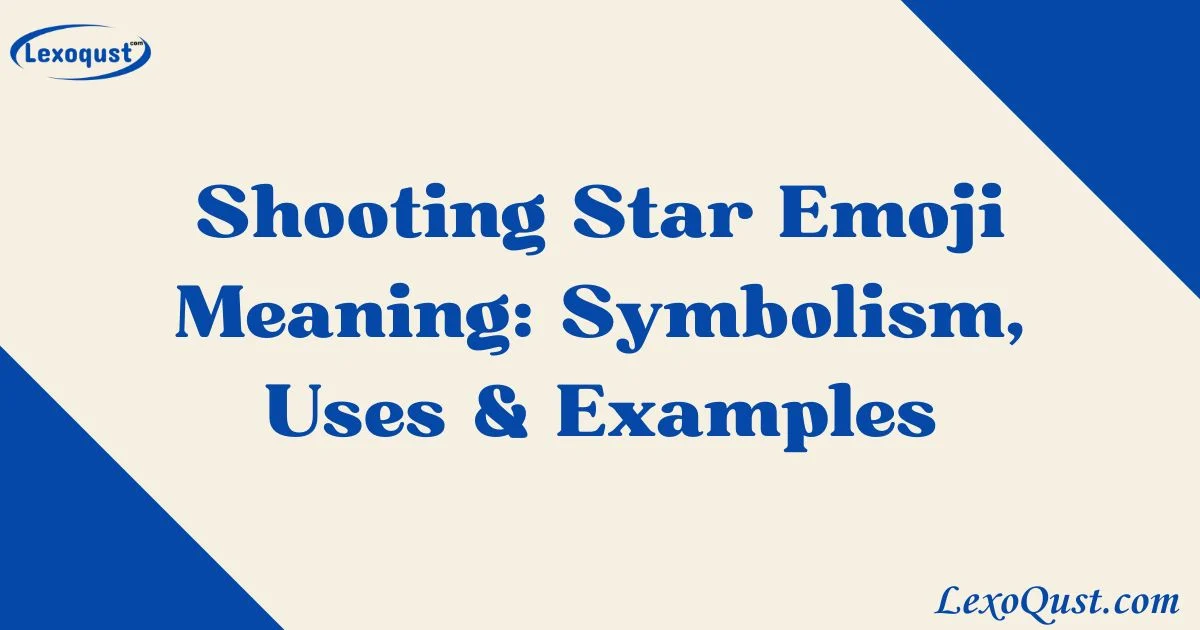 Shooting Star Emoji Meaning